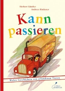 Kann passieren - Wahre Geschichten von erfundenen Tieren